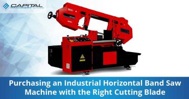 Purchasing An Industrial Horizontal Band Saw Machine With The Right Cutting Blade Capital Machinery Sales Blog Thumbnail