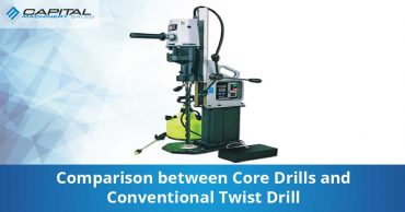 Comparison Between Core Drills And Conventional Twist Drill Capital Machinery Sales Blog Thumbnail