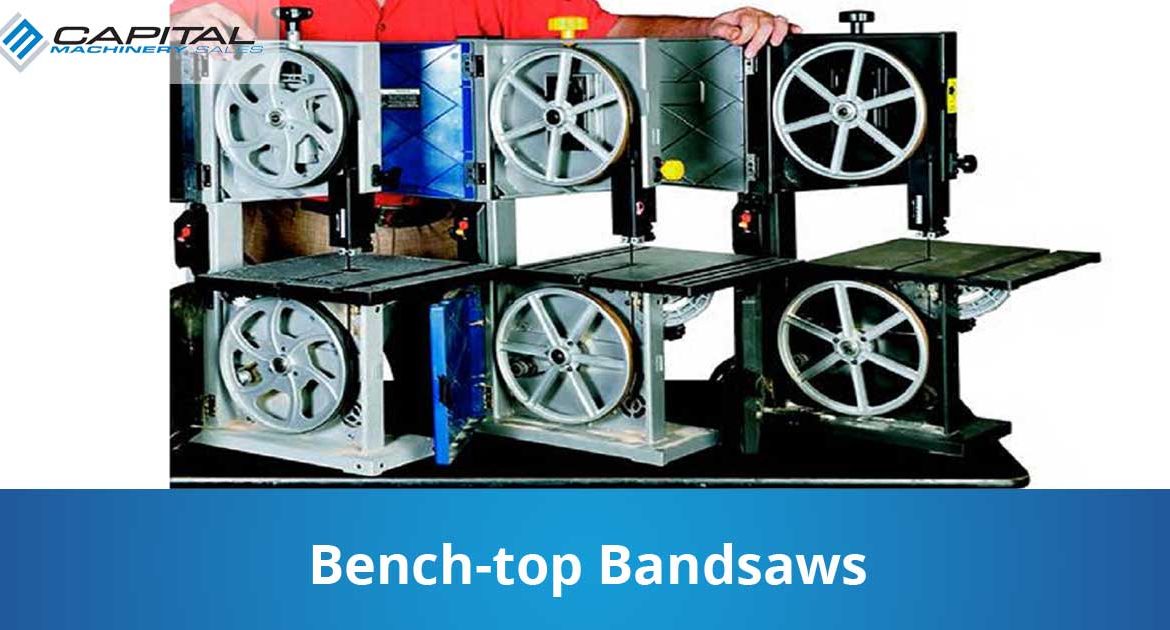 Bench Top Bandsaws Capital Machinery Sales Blog Thumbnail