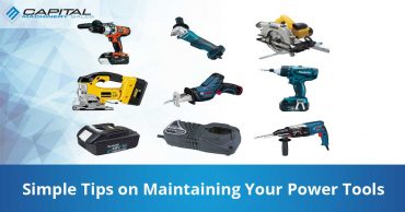 Simple Tips On Maintaining Your Power Tools Capital Machinery Sales Blog Thumbnail