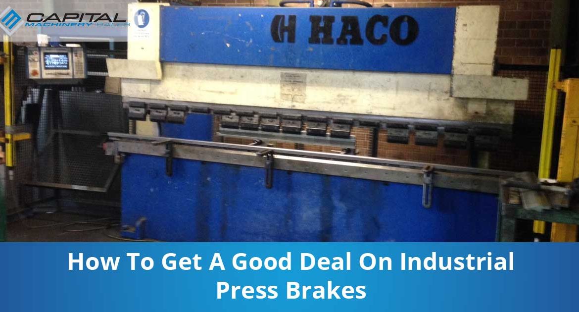 How To Get A Good Deal On Industrial Press Brakes Capital Machinery Sales Blog Thumbnail