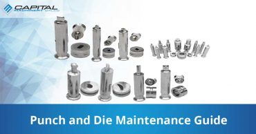 Punch And Die Maintenance Guide Capital Machinery Sales Blog Thumbnail