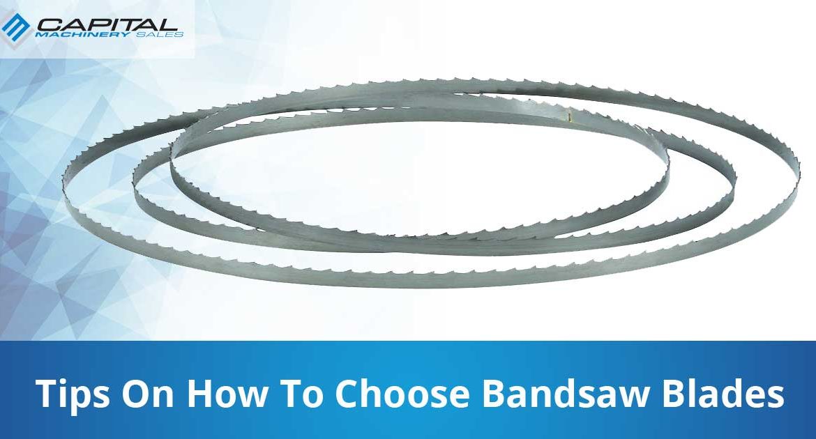 Tips On How To Choose Bandsaw Blades Capital Machinery Sales Blog Thumbnail