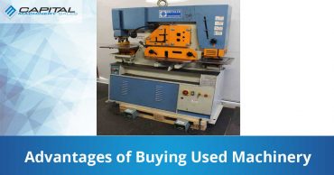 Advantages Of Buying Used Machinery Capital Machinery Sales Blog Thumbnail