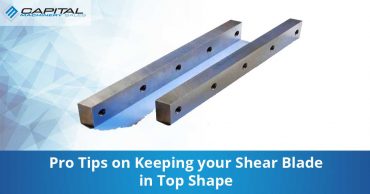 Pro Tips On Keeping Your Shear Blade In Top Shape Capital Machinery Sales Blog Thumbnail