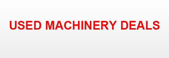 Used Machinery Deals